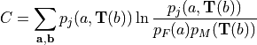 C = \sum_{\textbf{a},\textbf{b}} p_j(a,\textbf{T}(b)) \ln \frac{p_j(a,\textbf{T}(b))}{p_F(a)p_M(\textbf{T}(b))}